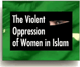 The Violen Oppression of Women in Islam