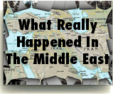What Really Happened In The Middle East